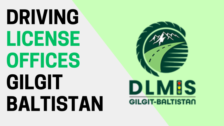 List of Driving License Offices in Gilgit Baltistan