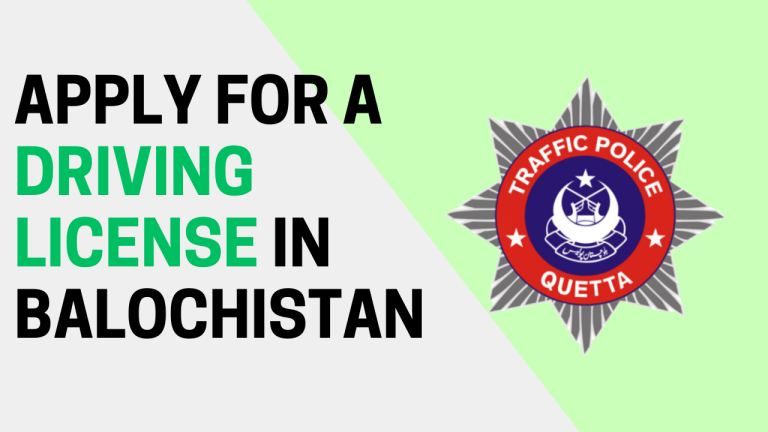 How to Apply for a Driving License in Balochistan